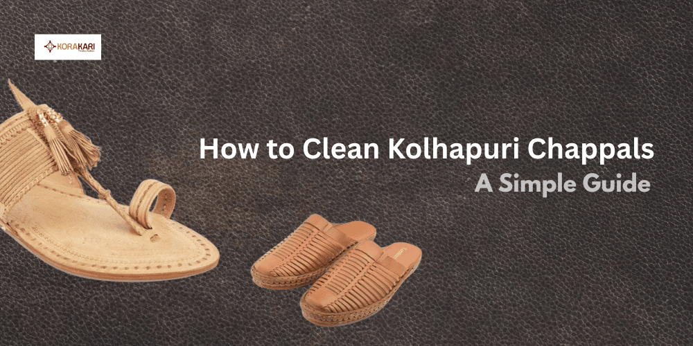 How to Clean Kolhapuri Chappals