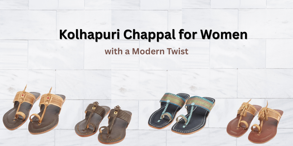 Kolhapuri Chappal for Women with a Modern Twist