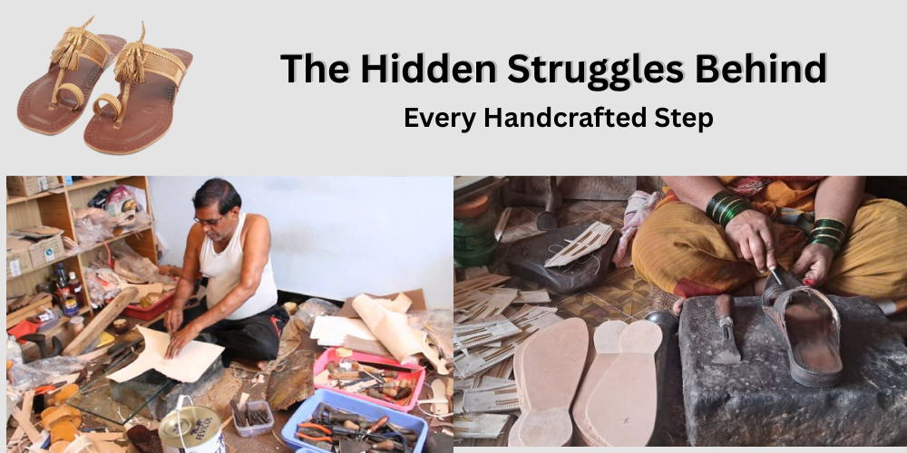 The Hidden Struggles Behind Every Handcrafted Step