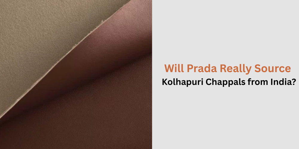 Will Prada Really Source Kolhapuri chappals from India?