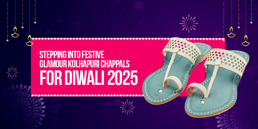Festive Glamour Kolhapuri Chappals for Diwali 2025