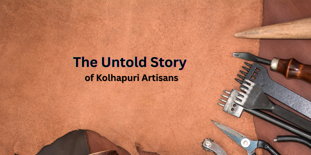 The Struggle of Kolhapuri Artisans