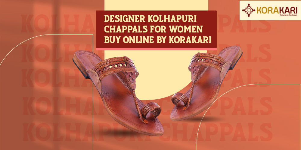 Designer Kolhapuri Chappals for Women Buy Online